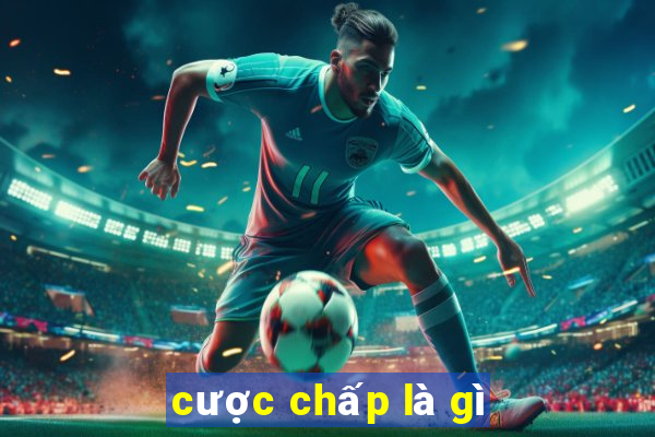 cược chấp là gì