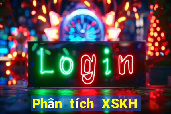 Phân tích XSKH thứ hai