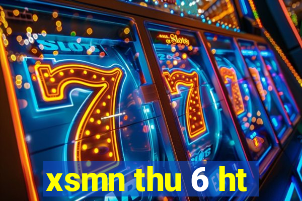 xsmn thu 6 ht