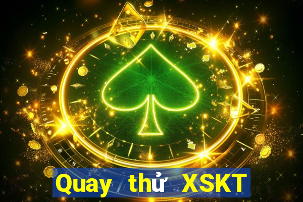 Quay thử XSKT ngày 31