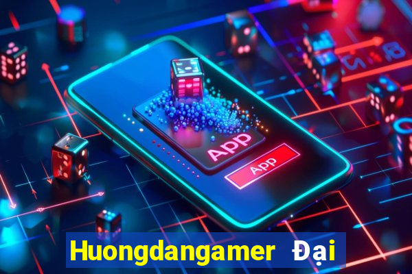 Huongdangamer Đại Lý Cấp 1 Game Bài