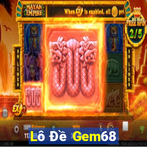 Lô Đề Gem68