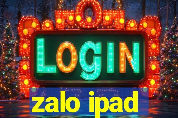 zalo ipad