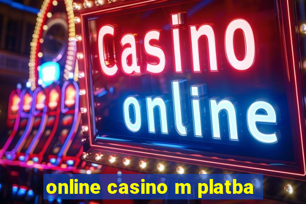 online casino m platba