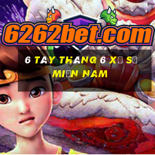 6 tây tháng 6 xổ số miền nam