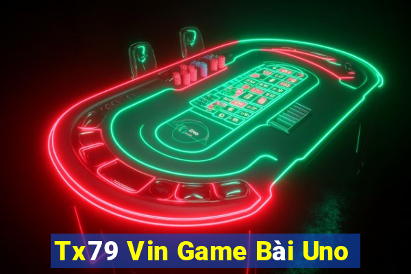 Tx79 Vin Game Bài Uno