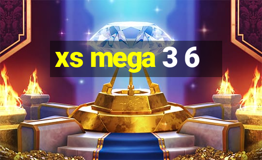 xs mega 3 6