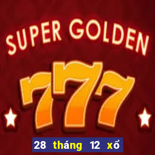 28 tháng 12 xổ số tây ninh