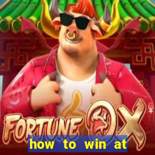 how to win at slot machines