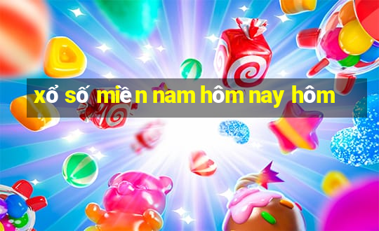 xổ số miền nam hôm nay hôm