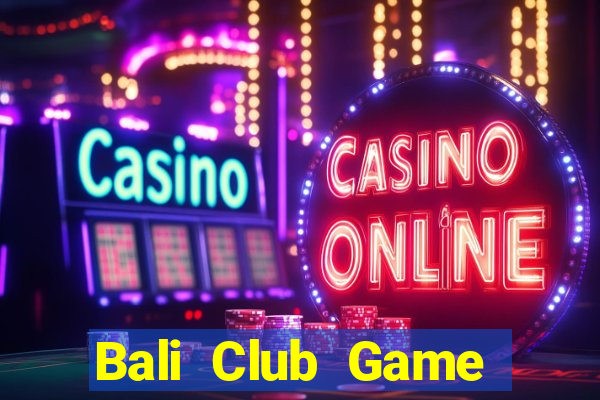 Bali Club Game Bài 888B