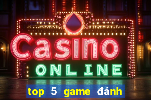 top 5 game đánh bài đổi thưởng