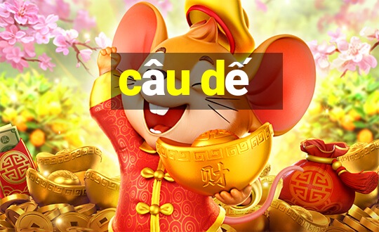 câu dế