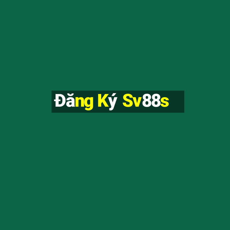 Đăng Ký Sv88s