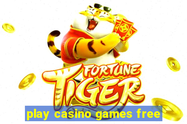 play casino games free