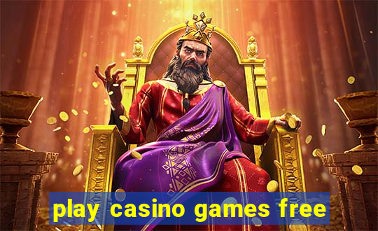 play casino games free