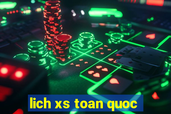 lich xs toan quoc