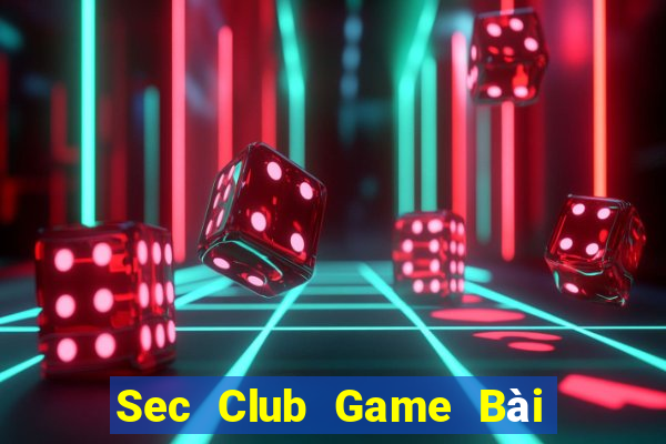 Sec Club Game Bài Mèo Nổ