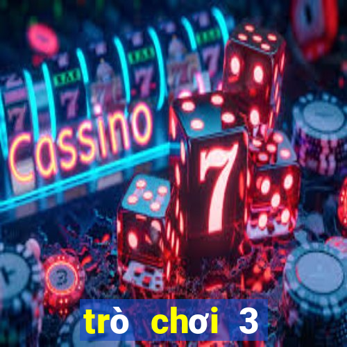 trò chơi 3 người tại nhà