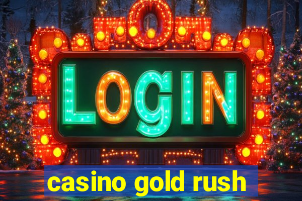 casino gold rush