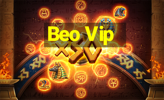 Beo Vip