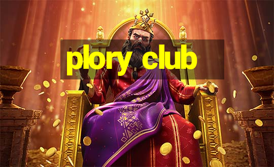 plory club