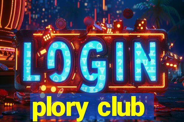 plory club