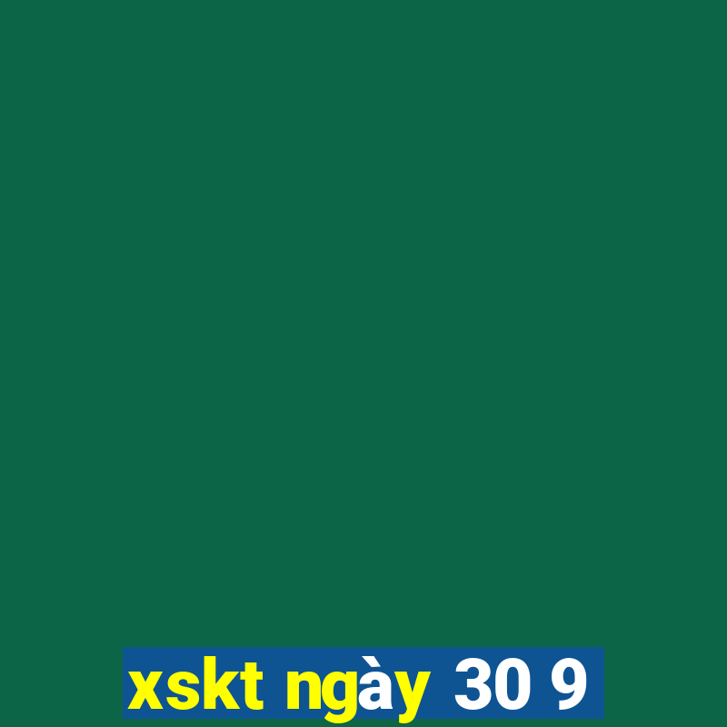 xskt ngày 30 9