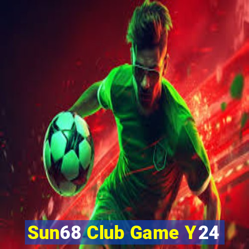 Sun68 Club Game Y24