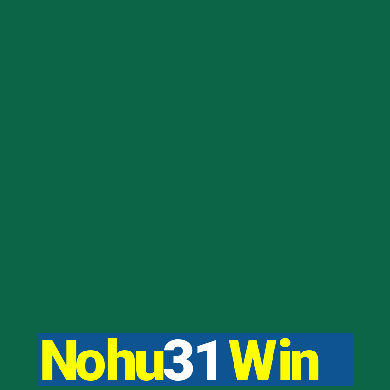 Nohu31 Win