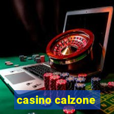 casino calzone