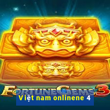 Việt nam onlinene 4