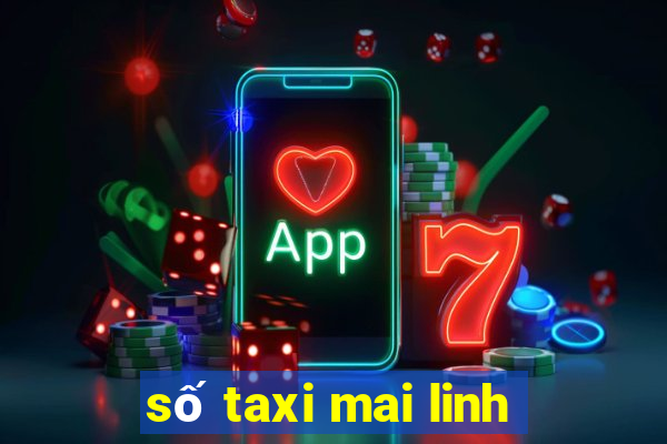 số taxi mai linh