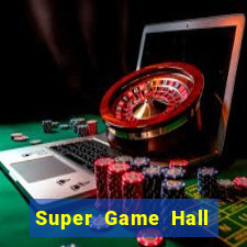 Super Game Hall Giải trí