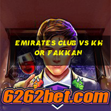 emirates club vs khor fakkan