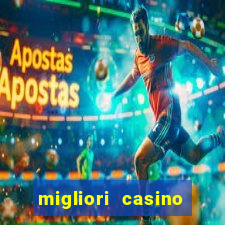 migliori casino online poker