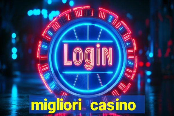 migliori casino online poker