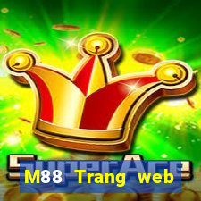 M88 Trang web chính thức của Big Capital giải trí