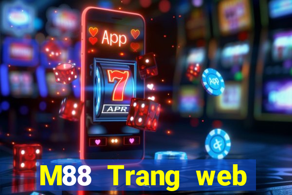 M88 Trang web chính thức của Big Capital giải trí