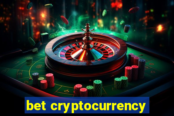 bet cryptocurrency