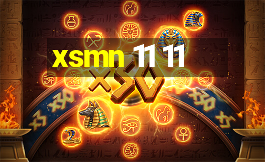 xsmn 11 11