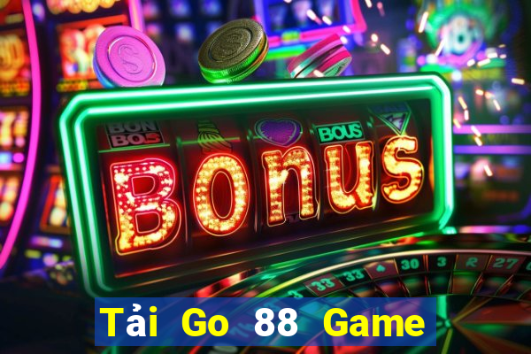 Tải Go 88 Game Bài Tặng Tiền