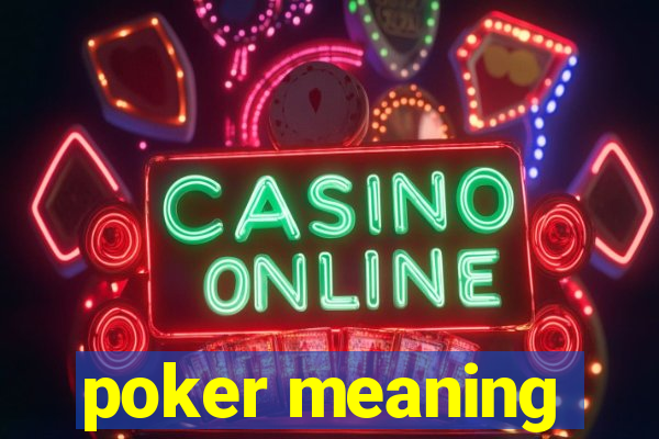 poker meaning