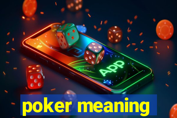 poker meaning