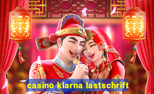 casino klarna lastschrift