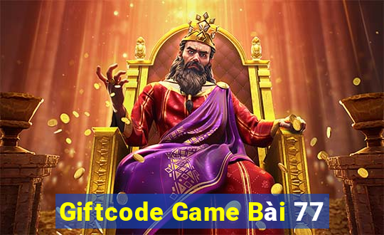 Giftcode Game Bài 77