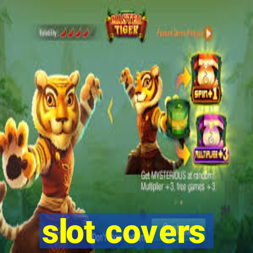 slot covers