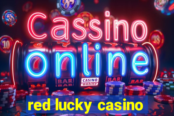 red lucky casino