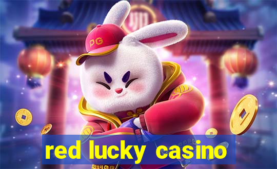 red lucky casino