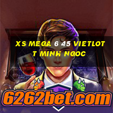 xs mega 6 45 vietlott minh ngoc